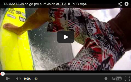 taumata Vision Go Pro at Teahupoo